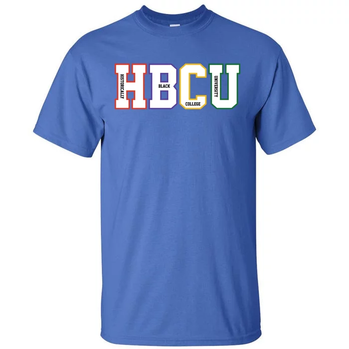 Historically Black College University Student Hbcu Made Gift Tall T-Shirt