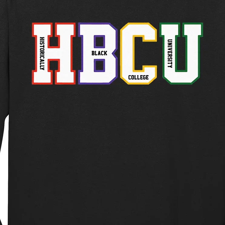 Historically Black College University Student HBCU Made Long Sleeve Shirt