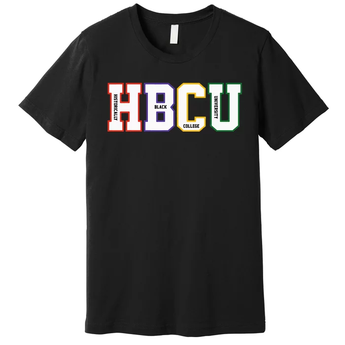 Historically Black College University Student HBCU Made Premium T-Shirt