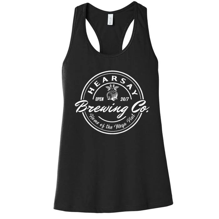 Hearsay Brewing Co Home Of The Mega Pint That’s Hearsay Women's Racerback Tank