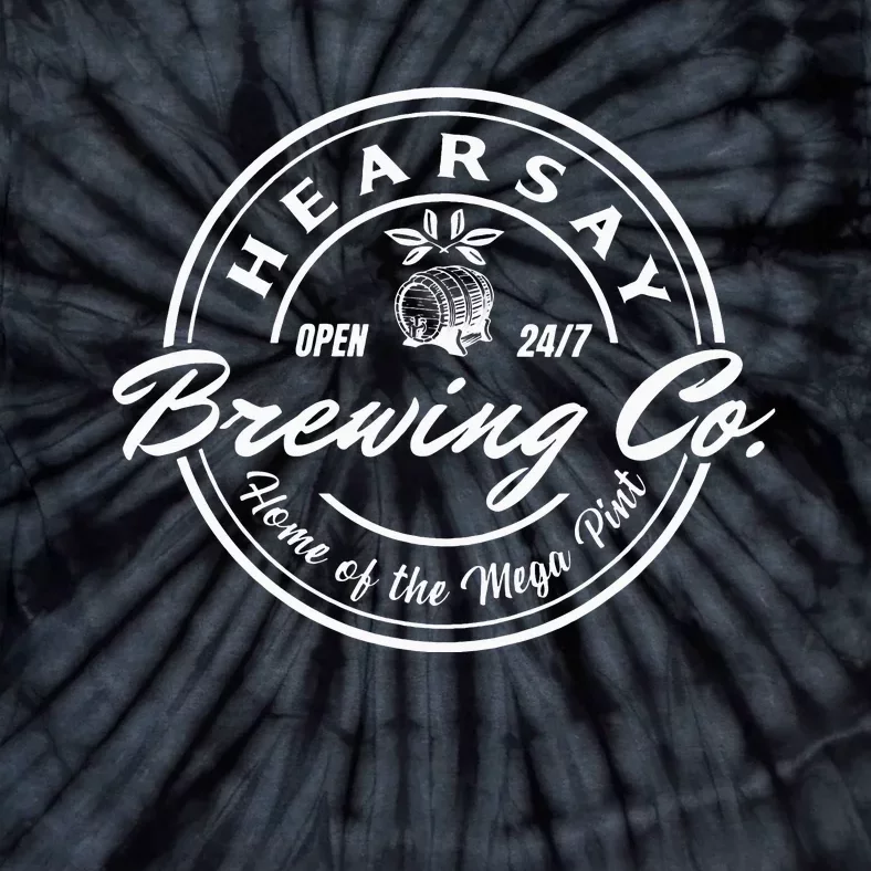 Hearsay Brewing Co Home Of The Mega Pint That’s Hearsay Tie-Dye T-Shirt