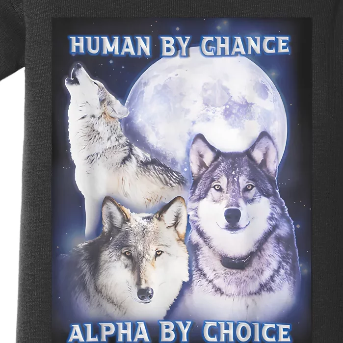 Human By Chance Alpha By Choice Alpha Wolf Baby Bodysuit