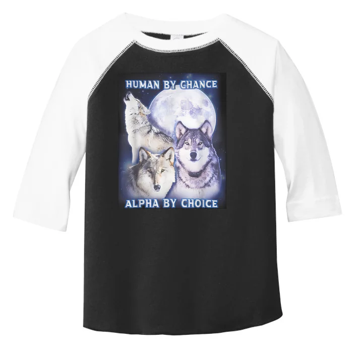 Human By Chance Alpha By Choice Alpha Wolf Toddler Fine Jersey T-Shirt