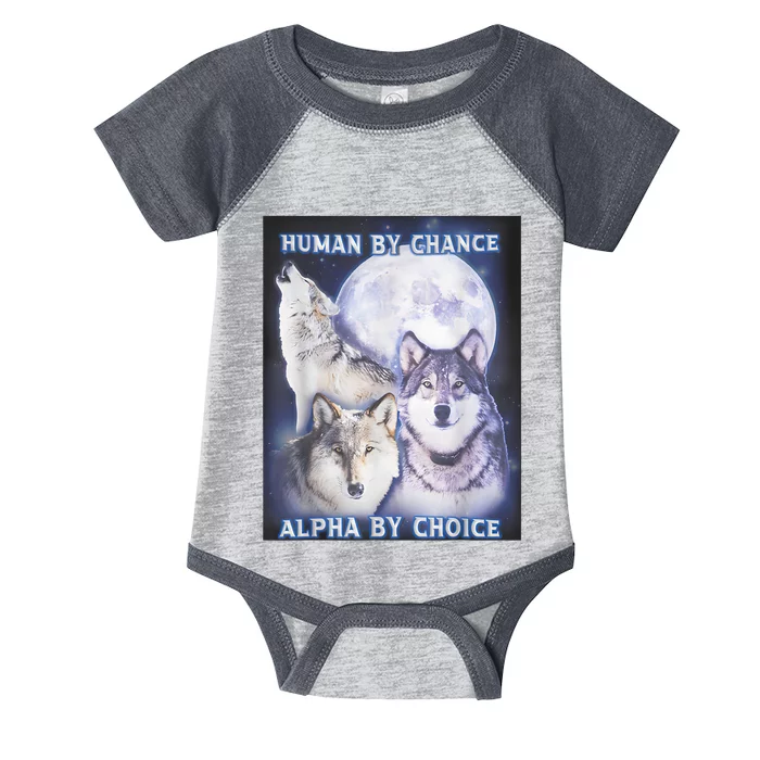 Human By Chance Alpha By Choice Alpha Wolf Infant Baby Jersey Bodysuit