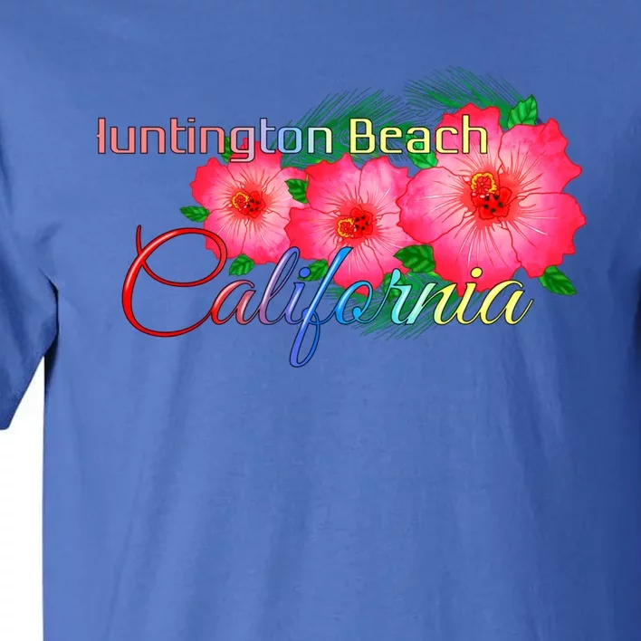 Huntington Beach California Tropical Flowers Family Vacation Gift Tall T-Shirt