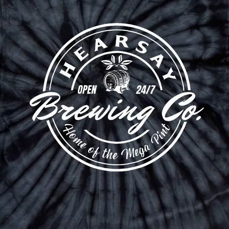 Hearsay Brewing Co Home Of The Mega Pint That’s Hearsay Tie-Dye T-Shirt