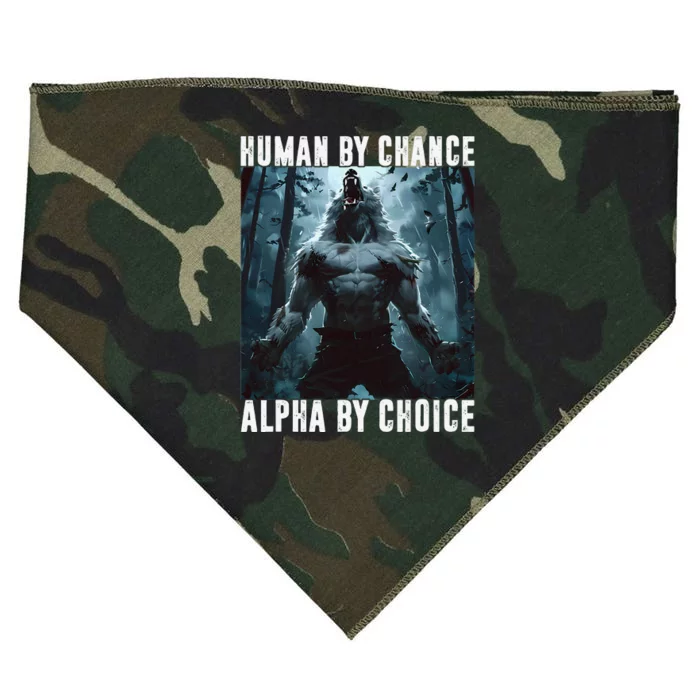 Human By Chance Alpha By Choice Alpha Wolf Meme Graphic Gift USA-Made Doggie Bandana