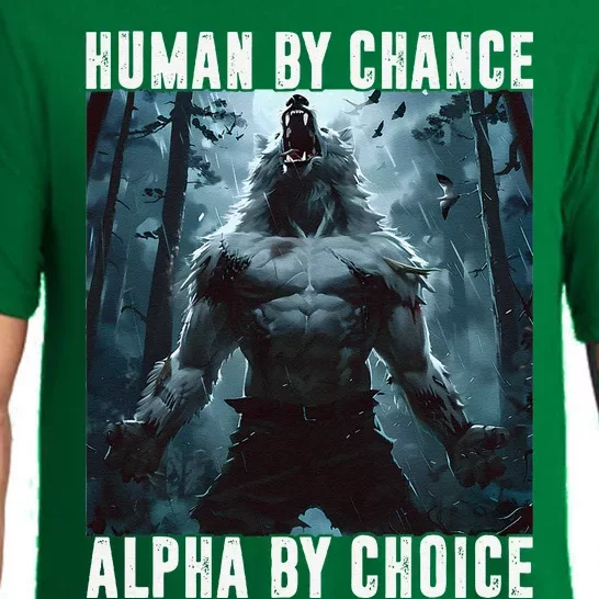 Human By Chance Alpha By Choice Alpha Wolf Meme Graphic Gift Pajama Set