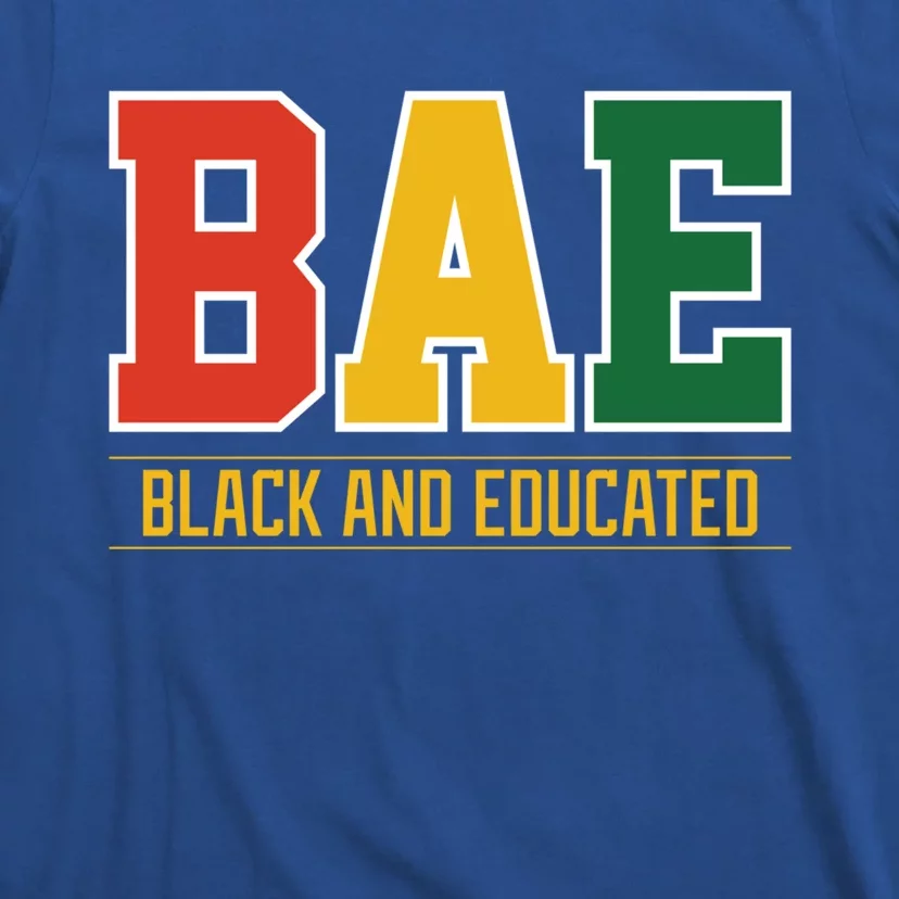 Historically Black College University Bae Black And Educated Gift T-Shirt