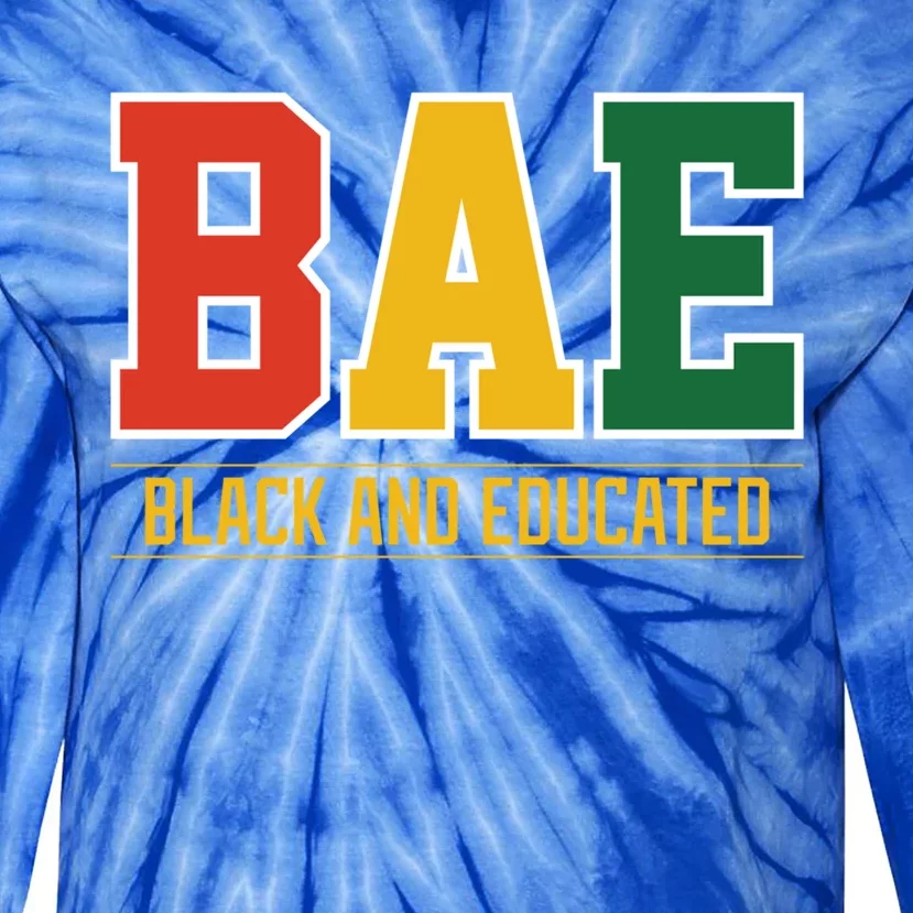 Historically Black College University Bae Black And Educated Gift Tie-Dye Long Sleeve Shirt