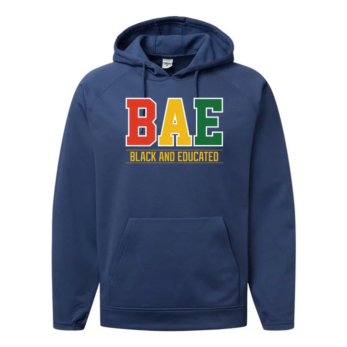 Historically Black College University Bae Black And Educated Gift Performance Fleece Hoodie