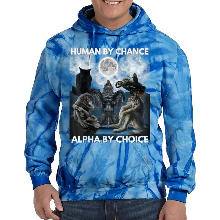 Human By Chance Alpha By Choice Wolf Vintage Tie Dye Hoodie