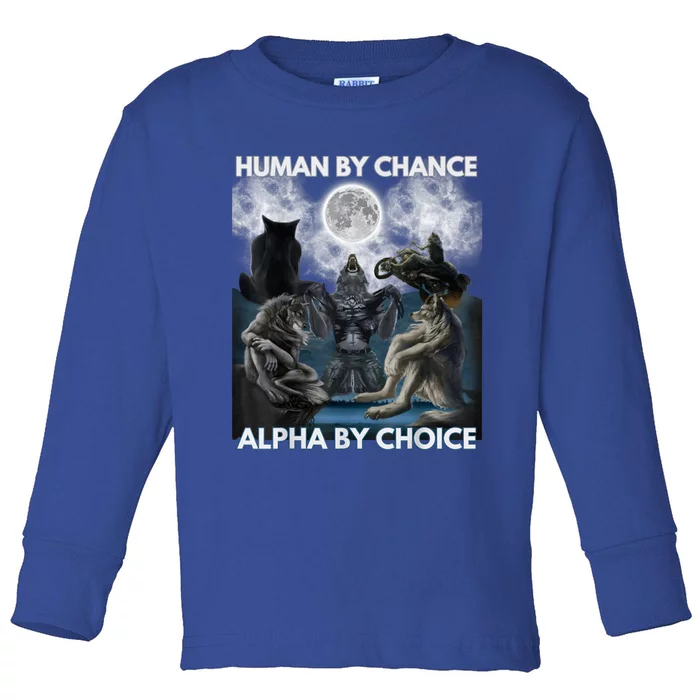 Human By Chance Alpha By Choice Wolf Vintage Toddler Long Sleeve Shirt