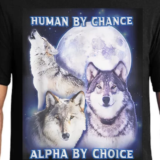 Human By Chance Alpha By Choice Alpha Wolf Pajama Set