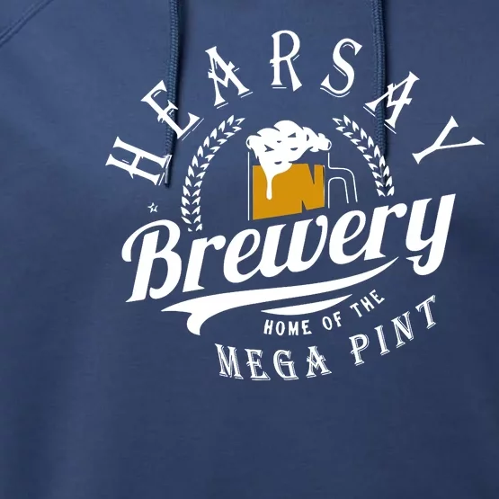 Hearsay Brewing Company Home Of The Mega Pint Performance Fleece Hoodie