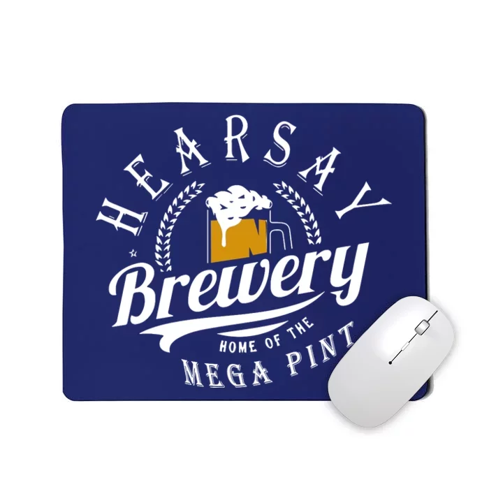 Hearsay Brewing Company Home Of The Mega Pint Mousepad