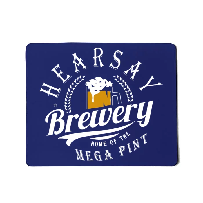 Hearsay Brewing Company Home Of The Mega Pint Mousepad