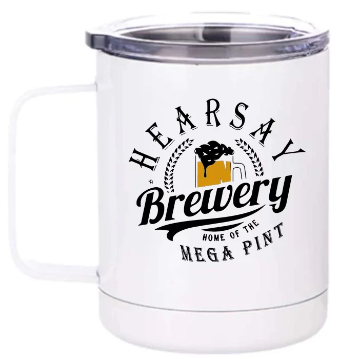 Hearsay Brewing Company Home Of The Mega Pint Front & Back 12oz Stainless Steel Tumbler Cup