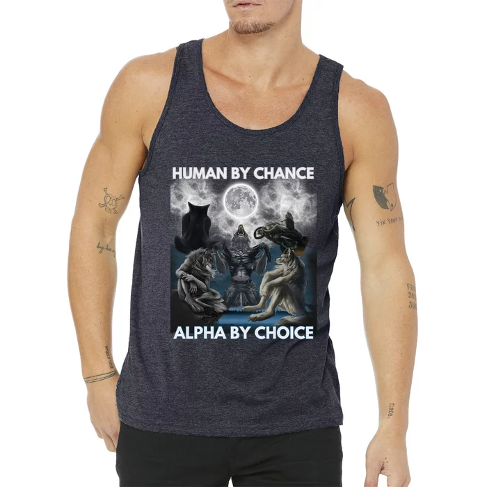 Human By Chance Alpha By Choice Wolf Vintage Tank Top