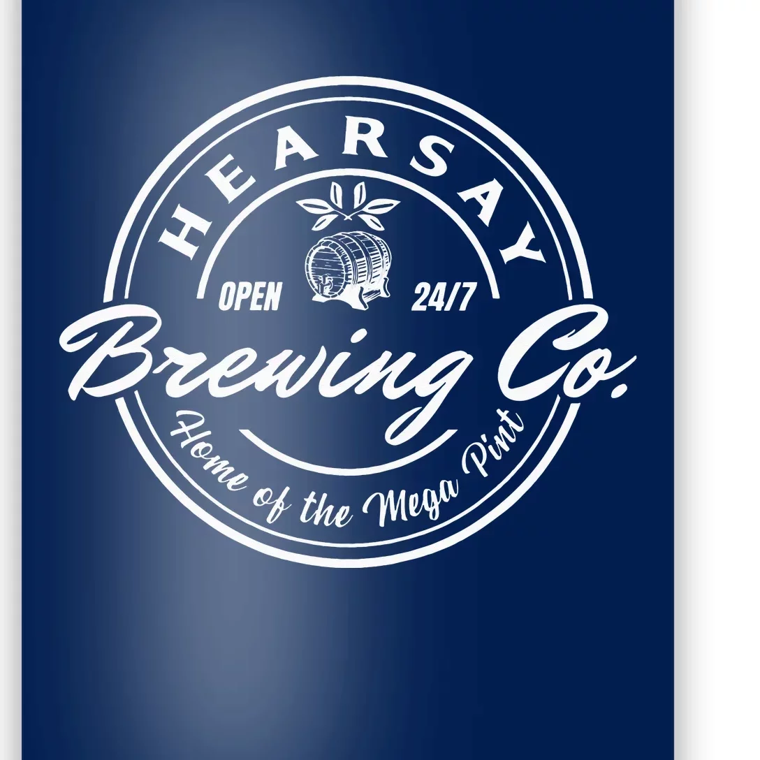 Hearsay Brewing Co Home Of The Mega Pint That’s Hearsay Poster