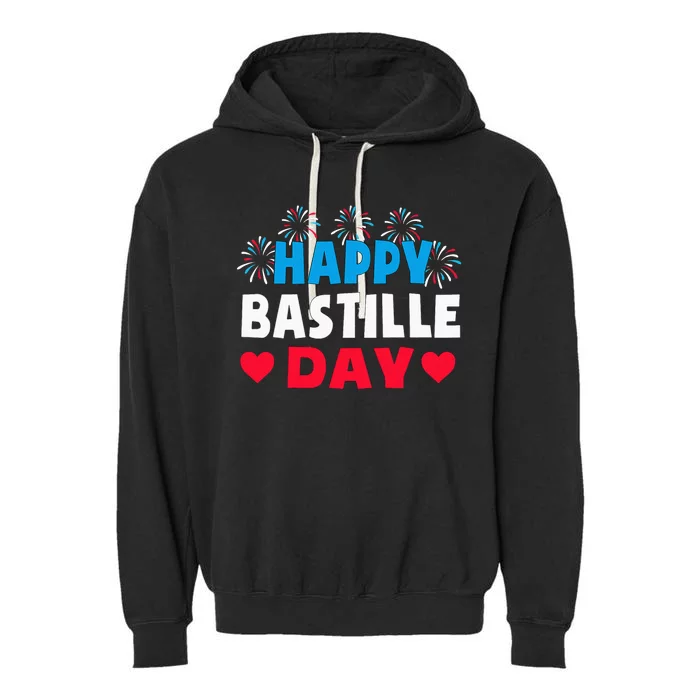 Happy Bastille Day July 14th France Fête Nationale Garment-Dyed Fleece Hoodie