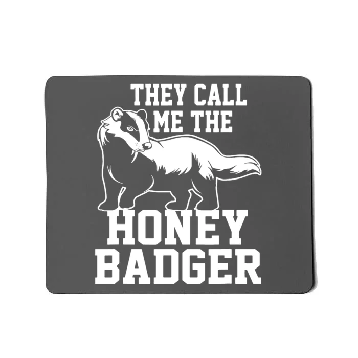 Honey Badger Dont Team Marten Mousepad