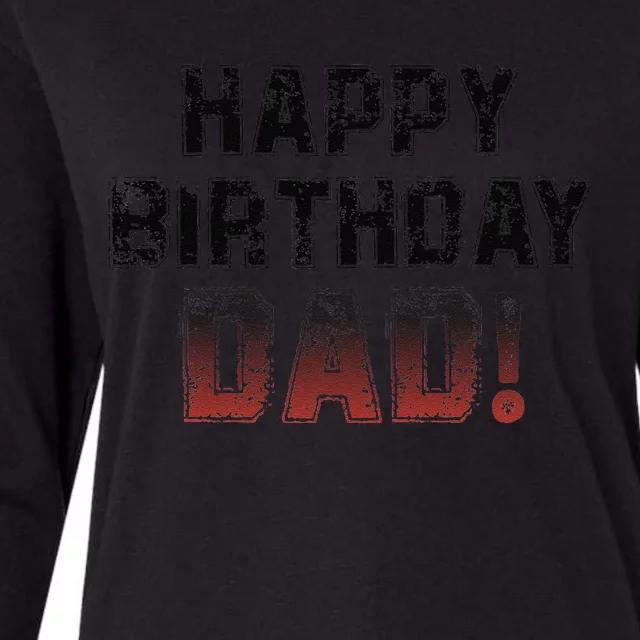 Happy Birthday Dad BDay Papa Birthday Dad Womens Cotton Relaxed Long Sleeve T-Shirt