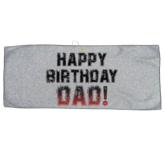 Happy Birthday Dad BDay Papa Birthday Dad Large Microfiber Waffle Golf Towel