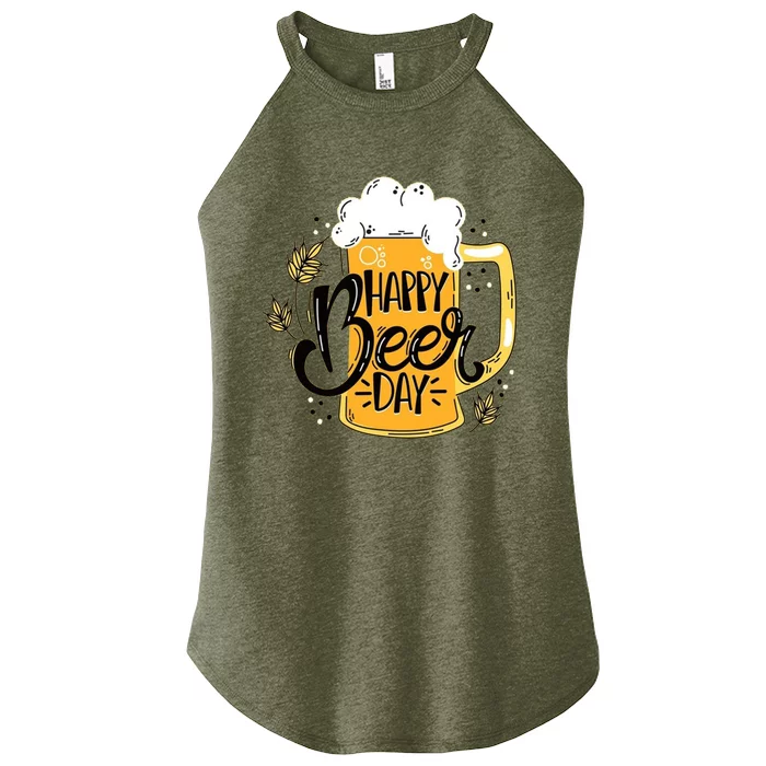 Happy Beer Day Funny Drinking Gift Women’s Perfect Tri Rocker Tank