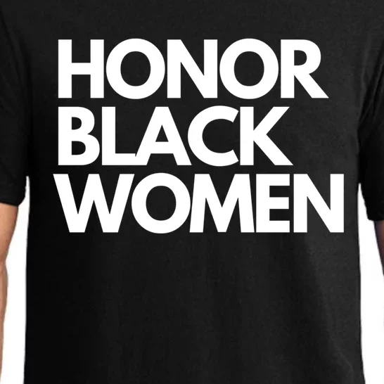 Honor Black Deserve Love Honor Respect Black Great Gift Pajama Set