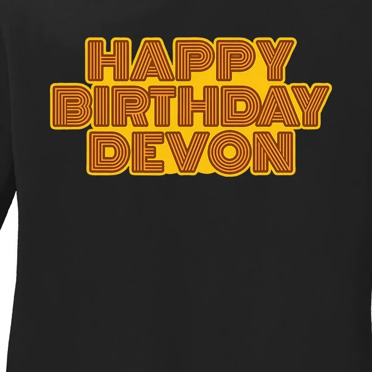 Happy Birthday Devon Personalized Name Retro Typography Ladies Long Sleeve Shirt