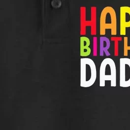 Happy Birthday Daddy Cute Dads Birthday Gift Dry Zone Grid Performance Polo