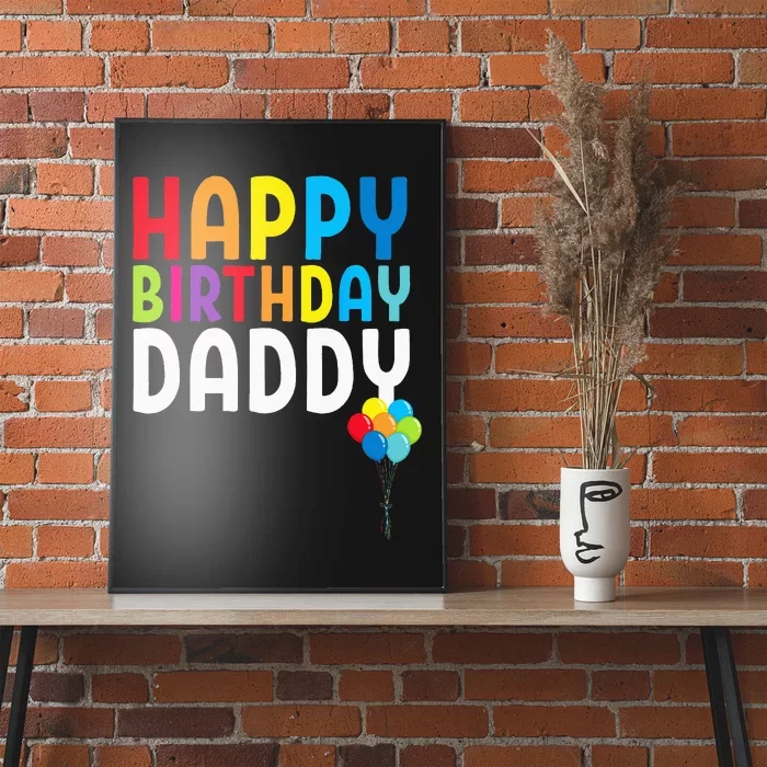 Happy Birthday Daddy Cute Dads Birthday Gift Poster