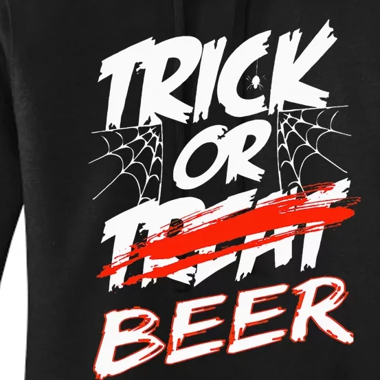 Halloween Beer Drinkers Unleash the Trick or Beer Fun! Women's Pullover Hoodie