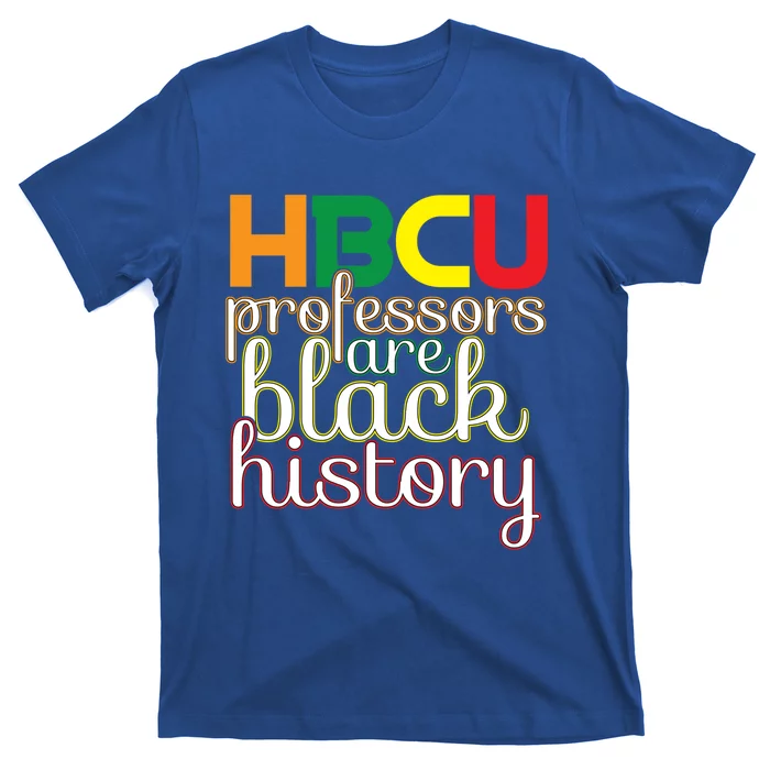 Hbcu Black Education Black Educators Matter Equality Pride Cute Gift T-Shirt