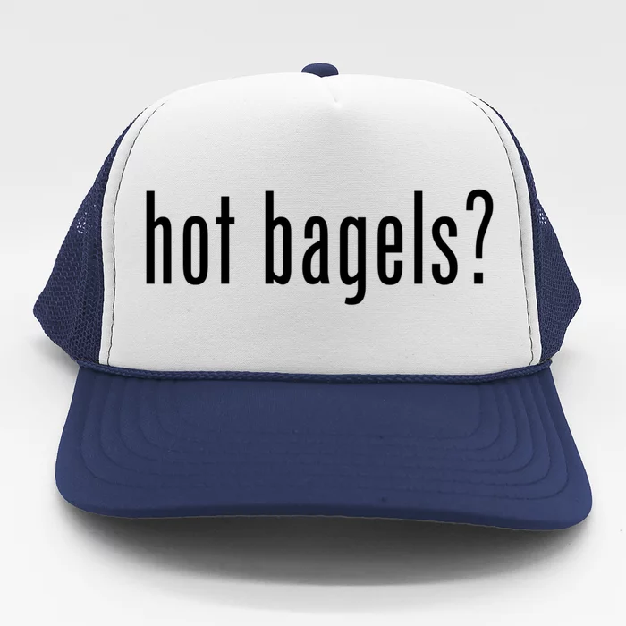 Hot Bagels Everything Bagel Lover Baker Lox And Cream Cheese Meaningful Gift Trucker Hat