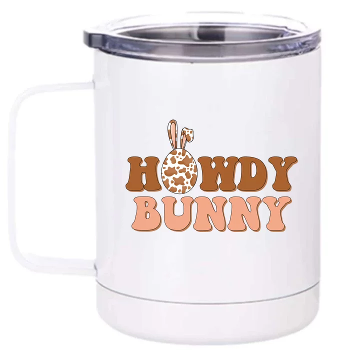 Howdy Bunny Easter Holiday Front & Back 12oz Stainless Steel Tumbler Cup