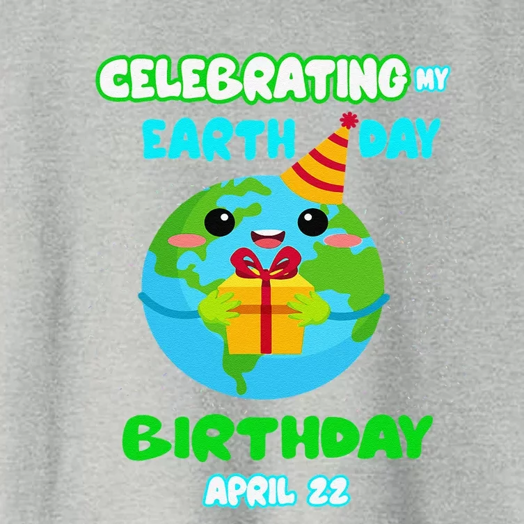 Happy Birthday & Earth Day April 22nd Green Gift Women's Crop Top Tee