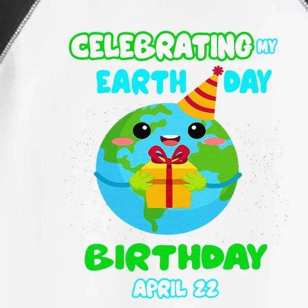 Happy Birthday & Earth Day April 22nd Green Gift Toddler Fine Jersey T-Shirt