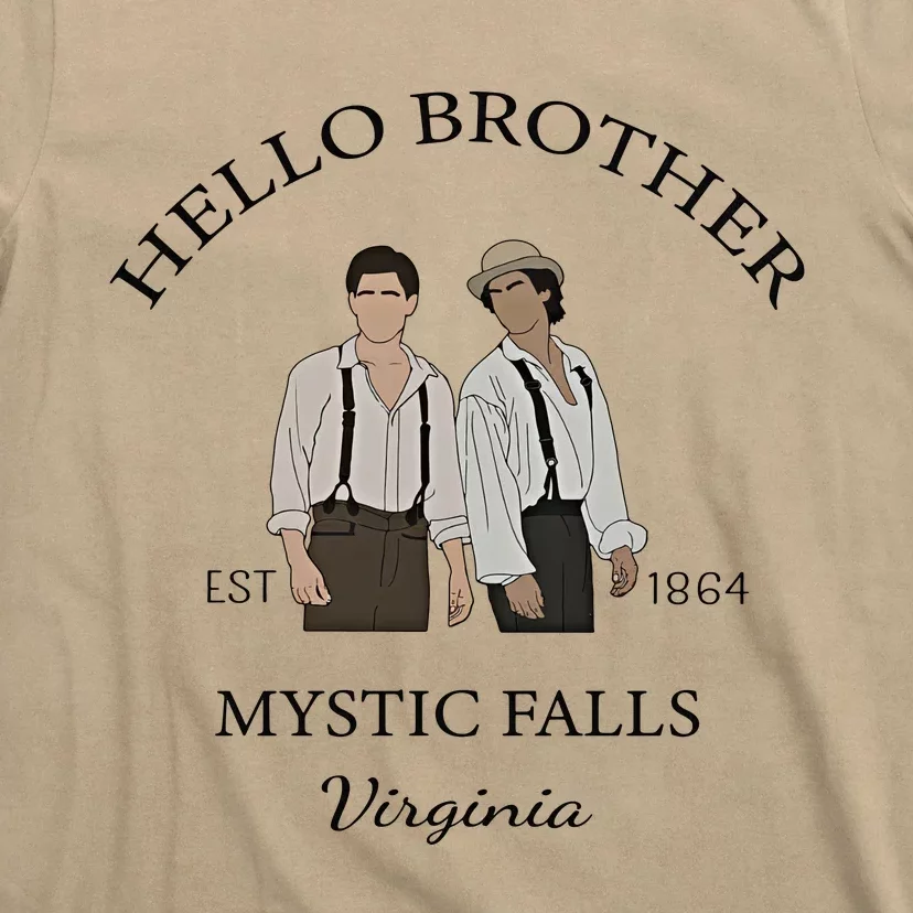 Hello Brother Est 1864 Mystic Falls Virginia Salvatore T-Shirt