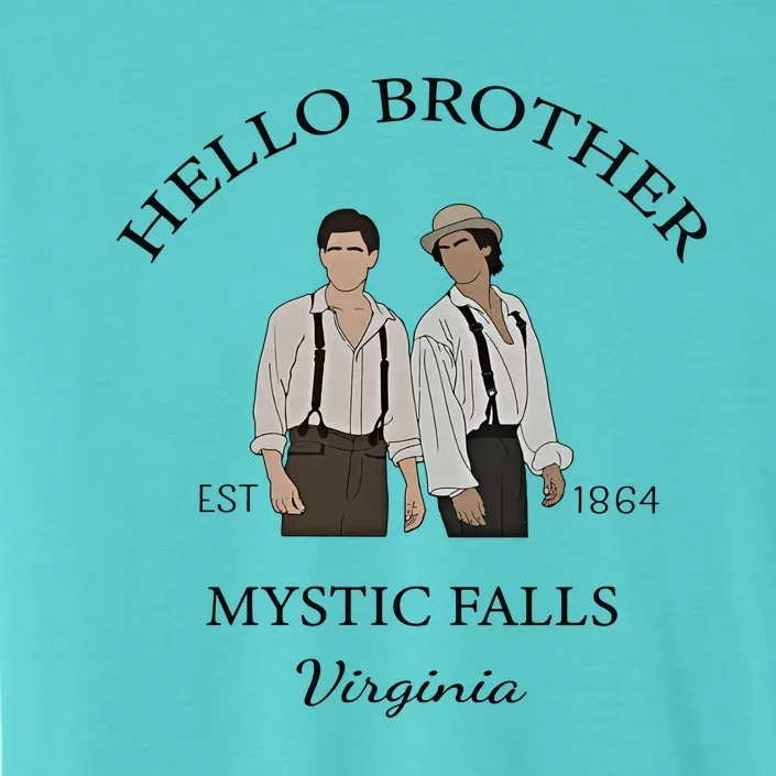 Hello Brother Est 1864 Mystic Falls Virginia Salvatore ChromaSoft Performance T-Shirt