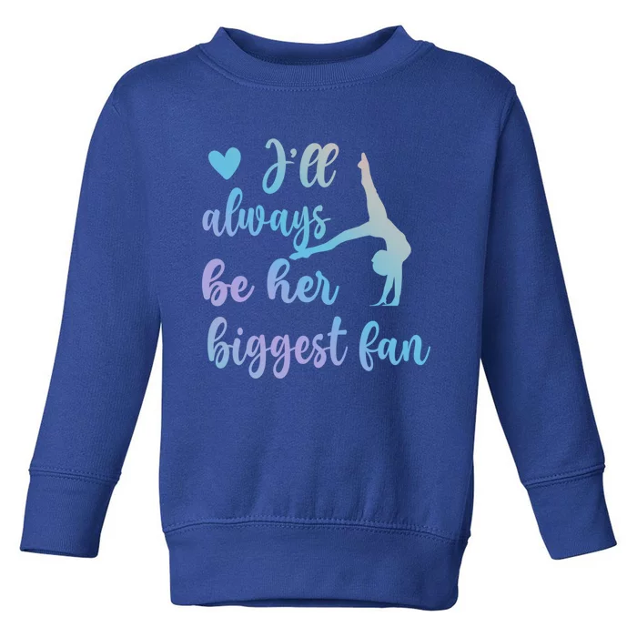 Her Biggest Fan Gymnastics Mom Of Gymnast Mama Cute Gift Toddler Sweatshirt