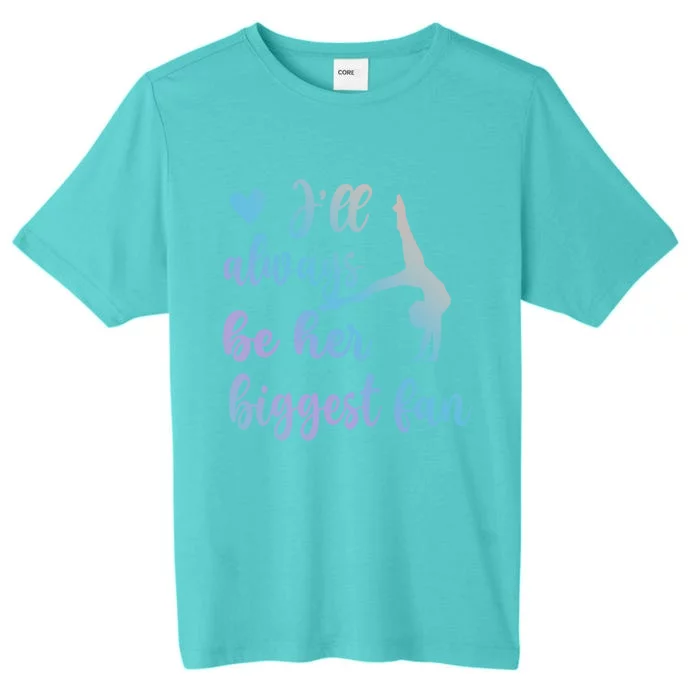 Her Biggest Fan Gymnastics Mom Of Gymnast Mama Cute Gift ChromaSoft Performance T-Shirt