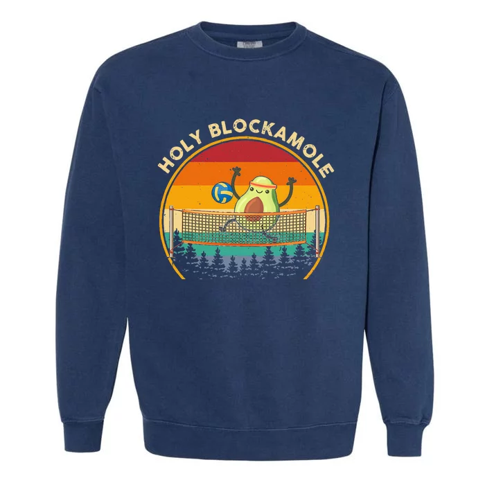 Holy Blockamole Funny Vintage Volleyball Block Avocado Garment-Dyed Sweatshirt