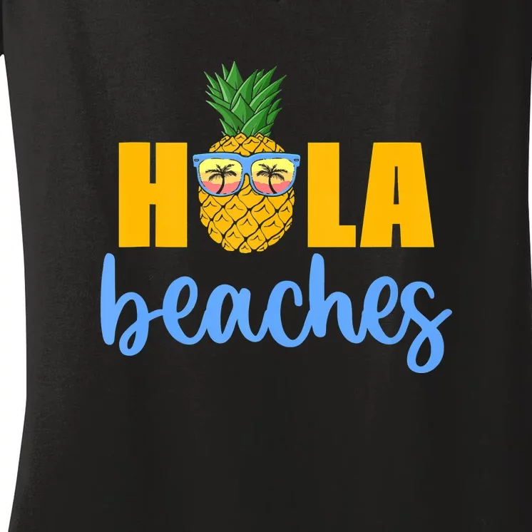 Hola Beaches Funny Beach Vacation Summer For Women's V-Neck T-Shirt