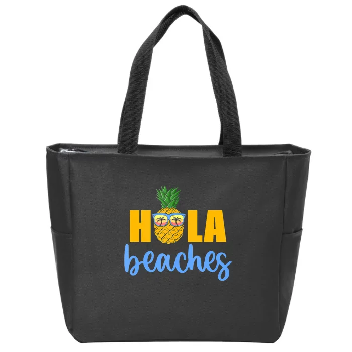 Hola Beaches Funny Beach Vacation Summer For Zip Tote Bag