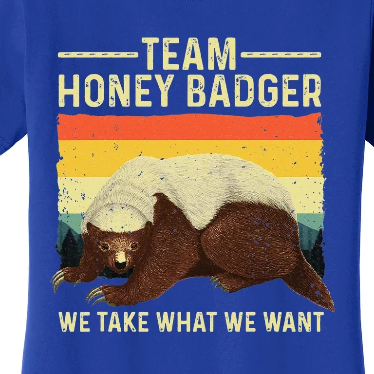 Honey Badger For Ratel Honey Badger Lover Women's T-Shirt