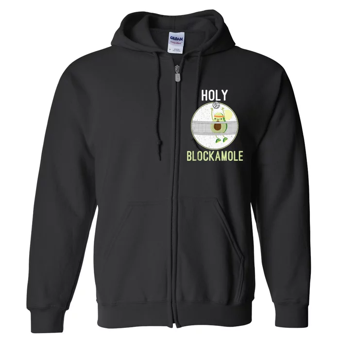 Holy Blockamole Funny Volleyball Block Avocado Teen Full Zip Hoodie