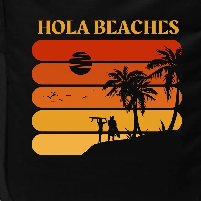 Hola Beaches Funny Beach Vacation Impact Tech Backpack