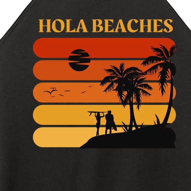 Hola Beaches Funny Beach Vacation Women’s Perfect Tri Rocker Tank